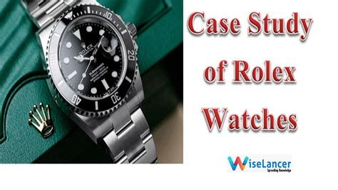 rolex watches case study